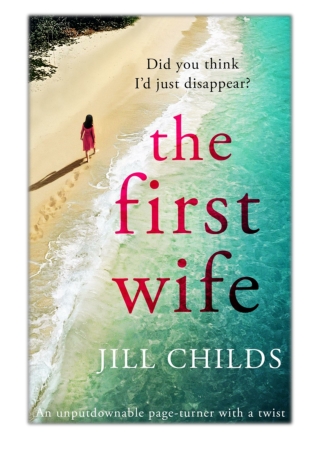 [PDF] Free Download The First Wife By Jill Childs