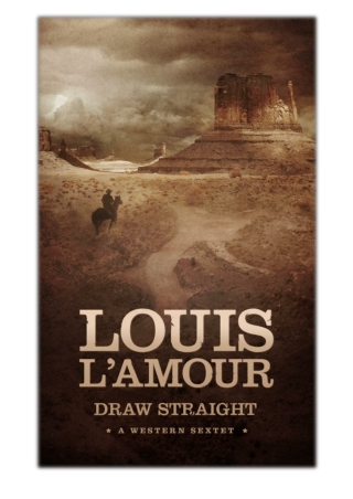 [PDF] Free Download Draw Straight By Louis L'Amour