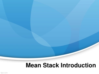 Mean Stack Introduction