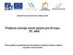 Podpora rozvoje ciz ch jazyku pro Evropu 21. stol.