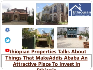 Ethiopian Properties Talks About Things That MakeAddis Ababa An Attractive Place To Invest In Ethiopia