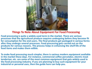 Things To Note About Equipment For Food Processing