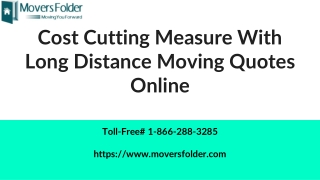 Cost-cutting measure with Long Distance Moving Quotes Online