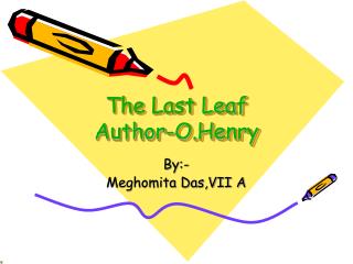 The Last Leaf Author-O.Henry