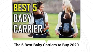 The 5 Best Baby Carriers to Buy 2020