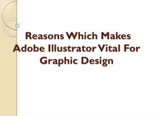 Graphic Designers Need to be Proficient in Adobe Illustrator