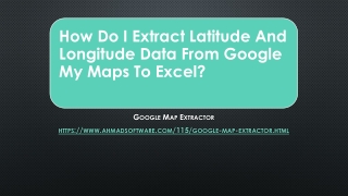 How Do I Extract Latitude And Longitude Data From Google My Maps To Excel?