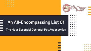An All-Encompassing List Of The Most Essential Designer Pet Accessories