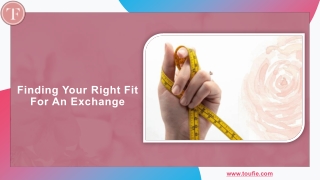 Finding Your Right Fit For An Exchange