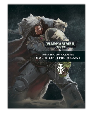 [PDF] Free Download Psychic Awakening: Saga of the Beast By Games Workshop