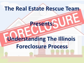 Understanding The Illinois Foreclosure Process