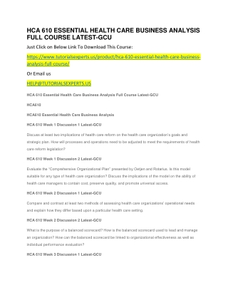 HCA 610 ESSENTIAL HEALTH CARE BUSINESS ANALYSIS FULL COURSE LATEST-GCU