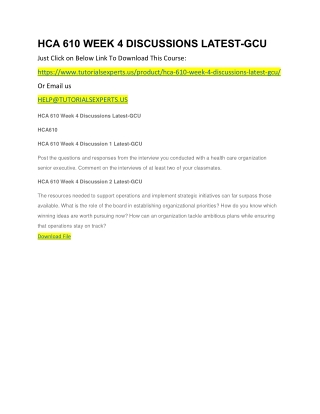 HCA 610 WEEK 4 DISCUSSIONS LATEST-GCU