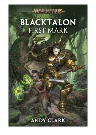 [PDF] Free Download Blacktalon: First Mark By Andy Clark