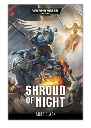 [PDF] Free Download Shroud of Night By Andy Clark