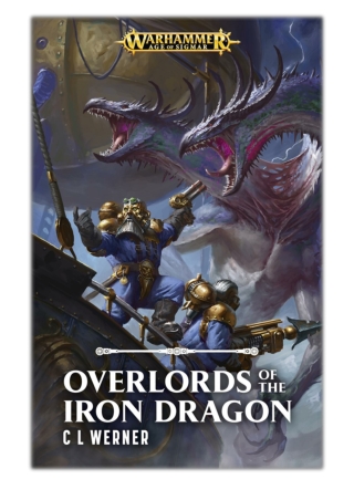 [PDF] Free Download Overlords of the Iron Dragon By C L Werner