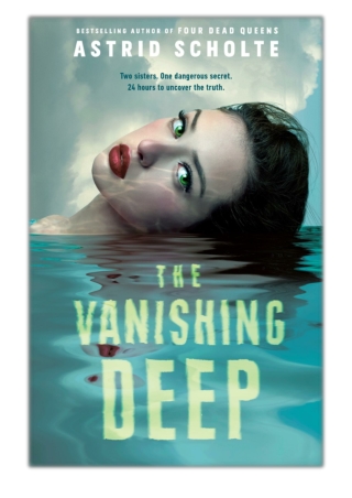 [PDF] Free Download The Vanishing Deep By Astrid Scholte