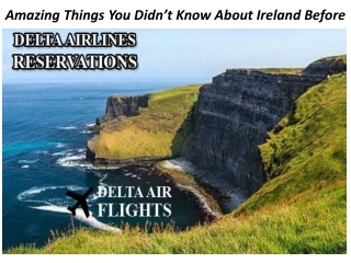 Amazing Things You Didn’t Know About Ireland Before