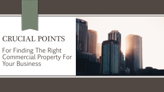 Crucial Points For Finding The Right Commercial Property For Your Business