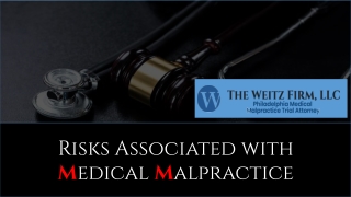 Risks Associated With Medical Malpractice