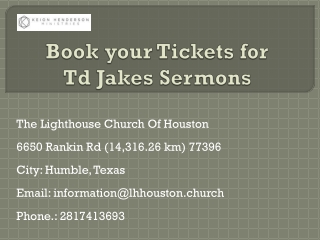 Book your Tickets for Td Jakes Sermons