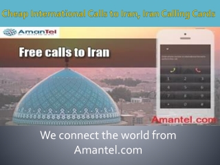 Cheap International Calls to Iran, Iran Calling Cards USA