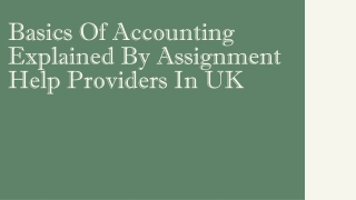 Basics Of Accounting Explained By Assignment Help Providers In UK