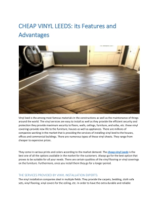 CHEAP VINYL LEEDS: its Features and Advantages Vinyl leed is the among most famous materials in the constructions as wel
