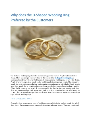 Why does the D-Shaped Wedding Ring Preferred by the Customers The d-shaped wedding rings have hot maximum hype in the ma