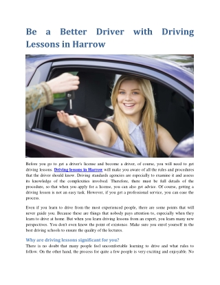 Be a Better Driver with Driving Lessons in Harrow Before you go to get a driver's license and become a driver, of course