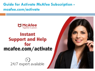 Guide for Activate McAfee Subscription - mcafee.com/activate