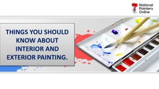 Things You Should Know About Interior and Exterior Painting