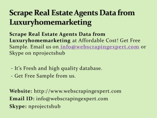 Scrape Real Estate Agents Data from Luxuryhomemarketing