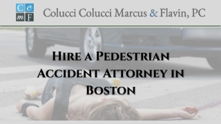 Hire a Pedestrian Accident Attorney in Boston