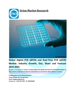 Global Digital PCR (dPCR) and Real-Time PCR (qPCR) Market Size, Share & Forecast to 2025