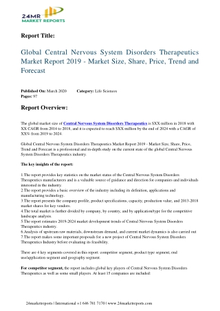 Central Nervous System Disorders Therapeutics Market Report 2019