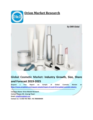 Global Cosmetic Market  Share, Size, Segmentation and Forecast 2019-2025