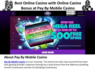Best Online Casino with Online Casino Bonus at Pay By Mobile Casino