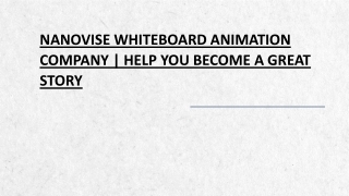 Nanovise Whiteboard Animation Company | Help You Become A Great Story