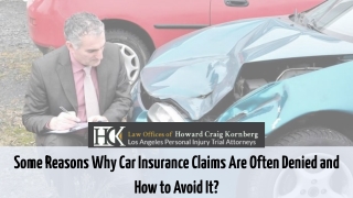 Some Reasons Why Car Insurance Claims Are Often Denied and How to Avoid It?