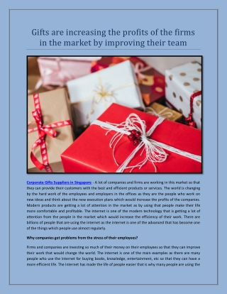 Gifts are increasing the profits of the firms in the market