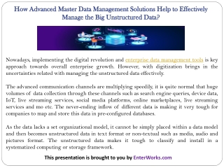 How Advanced Master Data Management Solutions Help to Effectively Manage the Big Unstructured Data?