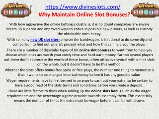 Why Maintain Online Slot Bonuses?