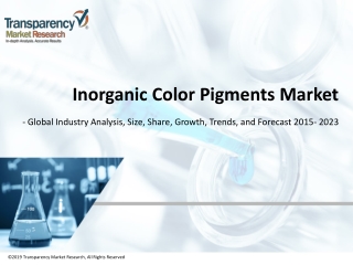Inorganic Color Pigments Market - Global Industry Analysis, Size, Share, Growth, Trends and Forecast 2015 - 2023