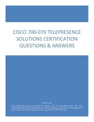 Latest Cisco 700-070 TelePresence Solutions Certification Questions & Answers