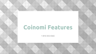 Coinomi Support Number  1-810-355-4365