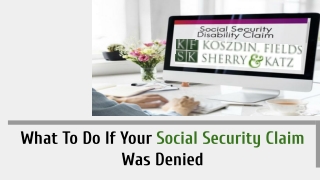 What To Do If Your Social Security Claim Was Denied