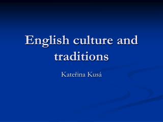 English culture and traditions