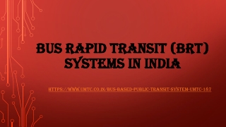 Bus rapid transit (BRT) systems In India
