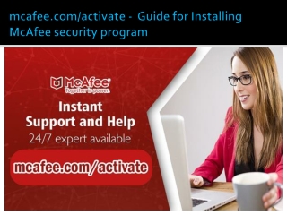 mcafee.com/activate -  Guide for Installing McAfee security program
